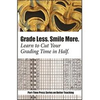 bokomslag Grade Less, Smile More