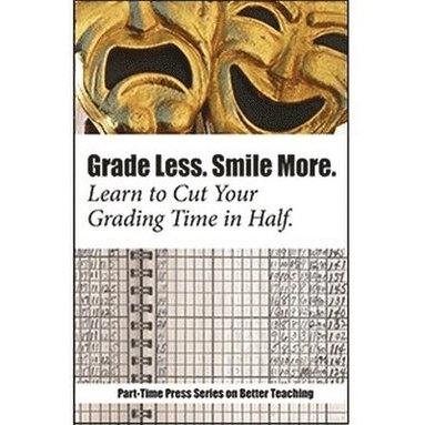 bokomslag Grade Less, Smile More