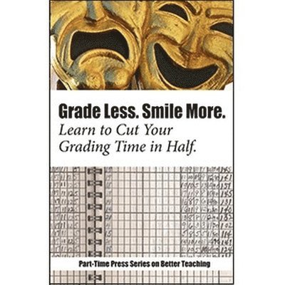 Grade Less, Smile More 1