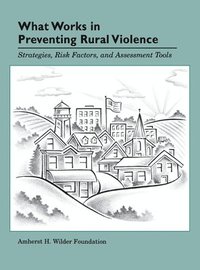 bokomslag What Works in Preventing Rural Violence