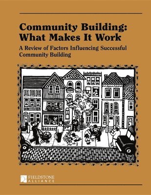 bokomslag Community Building: What Makes It Work
