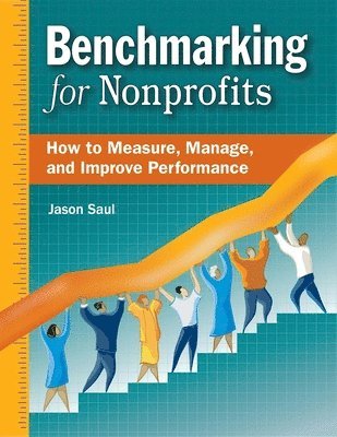 Jason Saul - Benchmarking for Nonprofits, Häftad