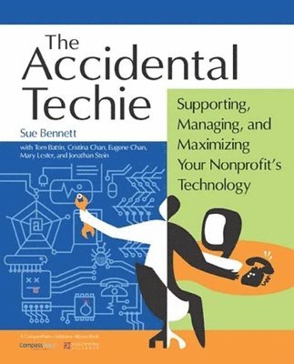 Sue Bennett - Accidental Techie, Häftad