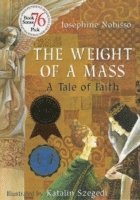 bokomslag The Weight of a Mass: A Tale of Faith