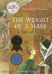 bokomslag The Weight of a Mass: A Tale of Faith