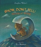 Show; Don't Tell! 1