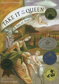 bokomslag Take It to the Queen: A Tale of Hope