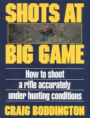 bokomslag Shots At Big Game