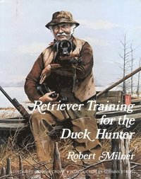 bokomslag Retriever Training For The Duck Hunter