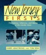bokomslag New Jersey Firsts: The Famous, Infamous, and Quirky of the Garden State