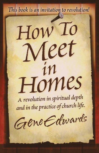 bokomslag How to Meet in Homes