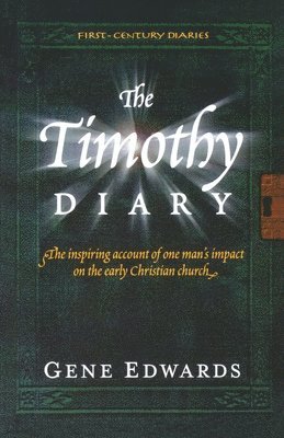 Gene Edwards - Timothy Diary, Häftad