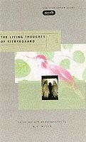 bokomslag Living Thoughts Of Kierkegaard