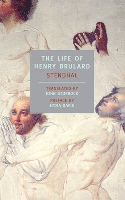 bokomslag Life Of Henry Brulard