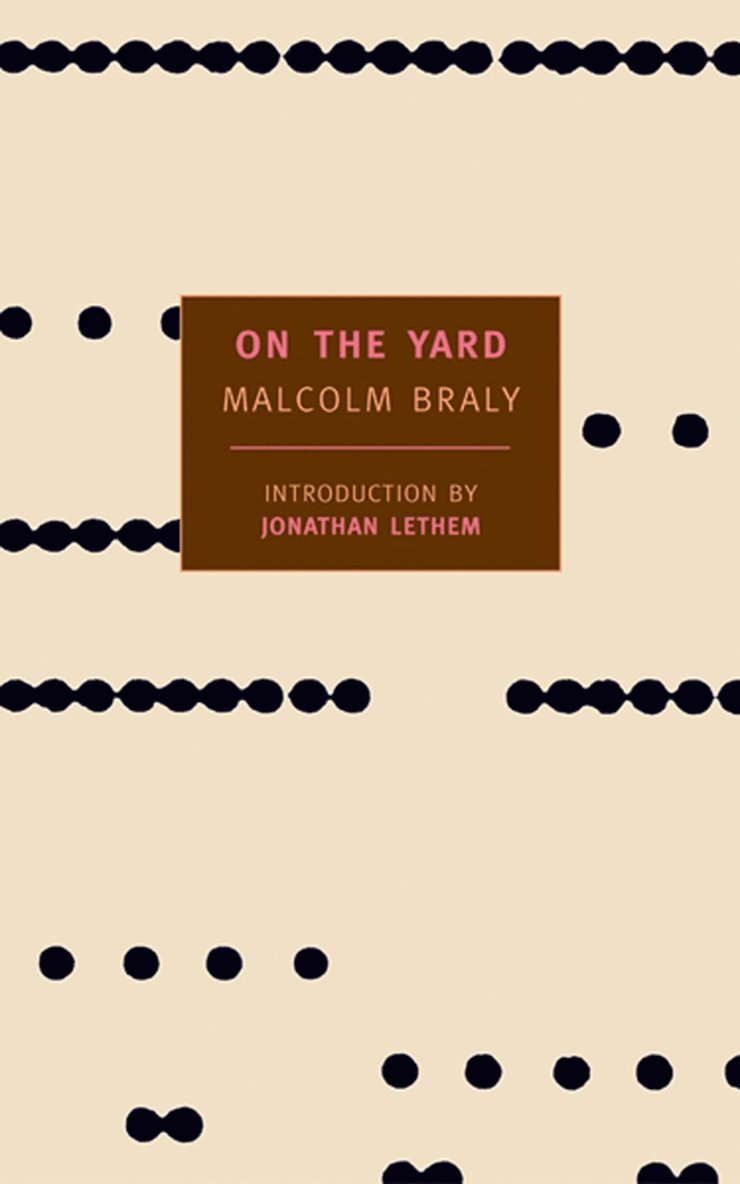 Malcolm Braly - On The Yard, Häftad