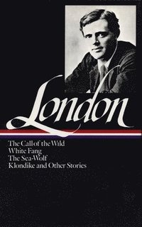 bokomslag Jack London: Novels And Stories (Loa #6)