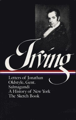 Washington Irving:  History, Tales & Sketches (LOA #16) 1