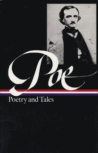 bokomslag Edgar Allan Poe: Poetry & Tales (LOA #19)