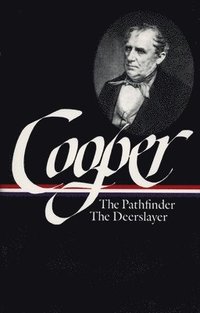 bokomslag James Fenimore Cooper: The Leatherstocking Tales Vol. 2 (LOA #27)