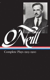 bokomslag Eugene O'Neill: Complete Plays Vol. 1 1913-1920 (LOA #40)