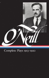 bokomslag Eugene O'Neill: Complete Plays Vol. 1 1913-1920 (Loa #40)