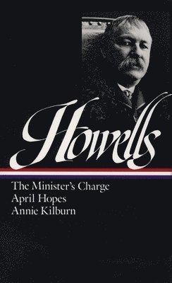 bokomslag William Dean Howells: Novels 1886-1888 (LOA #44)