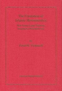 bokomslag The Formation of Islamic Hermeneutics