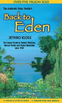 bokomslag The Back to Eden Cookbook