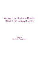 Martha C. Pennington - Writing in an Electronic Medium, Häftad