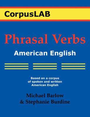 Michael Barlow, Stephanie Burdine - Phrasal Verbs, Häftad