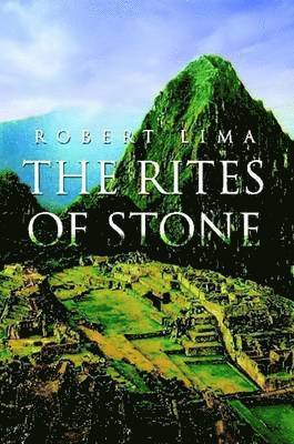 Robert Lima - Rites of Stone, Häftad