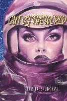 Kristine Snodgrass - Out of the World, Häftad