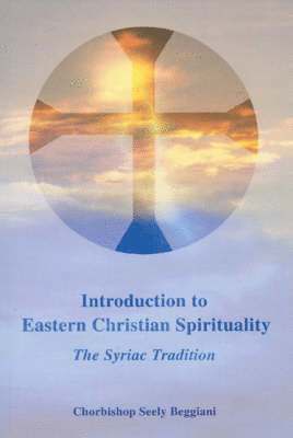 bokomslag Introduction to Eastern Christian Spirituality