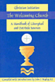 John Begley - Welcoming Church – Christian Initiation, Häftad