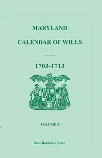 bokomslag Maryland Calendar of Wills, Volume 3