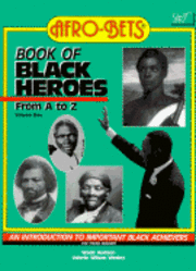 bokomslag Afro-Bets Book Of Black Heroes From A. To Z.