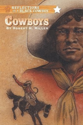 Reflections of a Black Cowboy 1