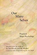bokomslag Our Many Selves: Practical Yogic Psychology