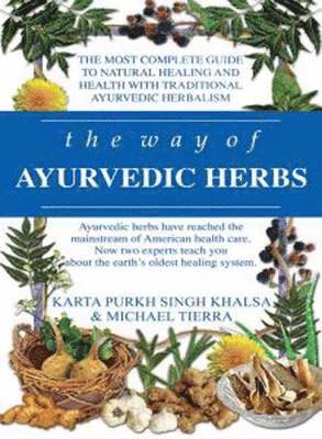 The Way of Ayurvedic Herbs 1