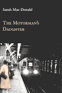 Sarah Mac Donald - The Motorman's Daughter, Häftad