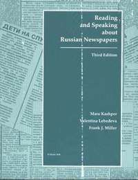 bokomslag Reading and Speaking About Russian Newspapers