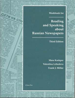 Reading and Speaking About Russian Newspapers Workbook 1