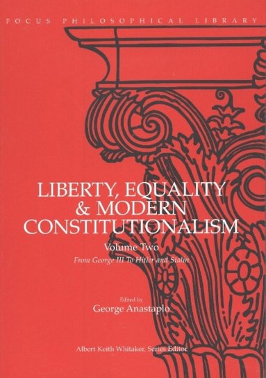 bokomslag Liberty, Equality & Modern Constitutionalism, Volume II