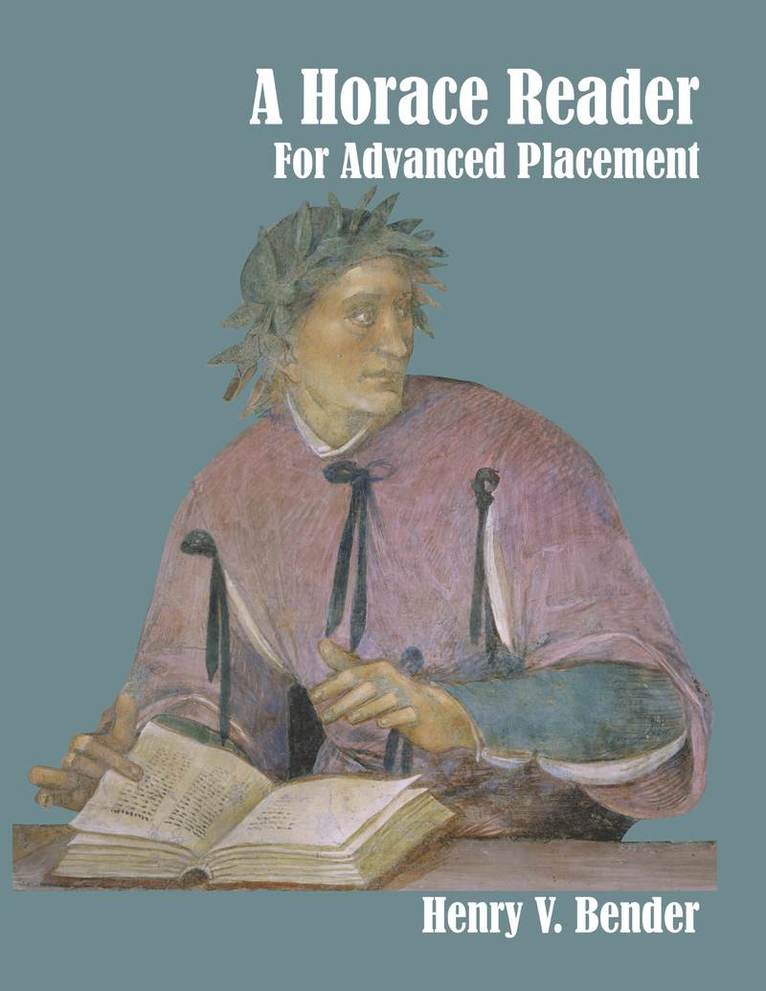 Henry V. Bender - Horace Reader for Advanced Placement, Häftad