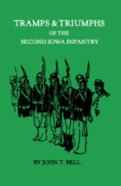 bokomslag Tramps & Triumphs of the Second Iowa Infantry