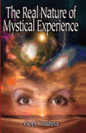 bokomslag The Real Nature of Mystical Experience