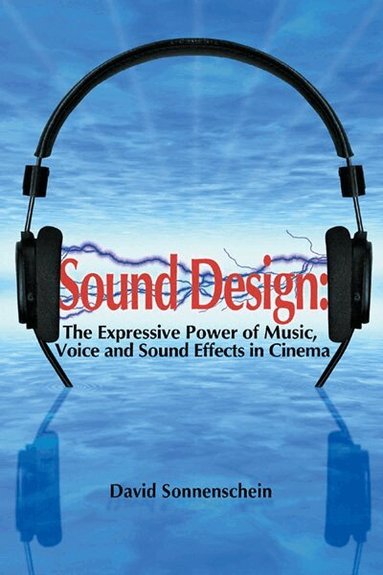 David Sonnenschein - Sound Design, Häftad