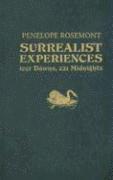 Penelope Rosemont - Surrealist Experiences, Inbunden