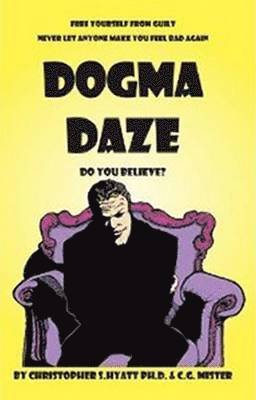 Dogma Daze