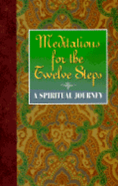 bokomslag Meditations for the Twelve Steps: A Spiritual Journey